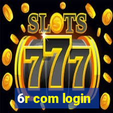 6r com login